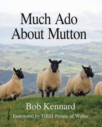 Much Ado About Mutton by Bob Kennard