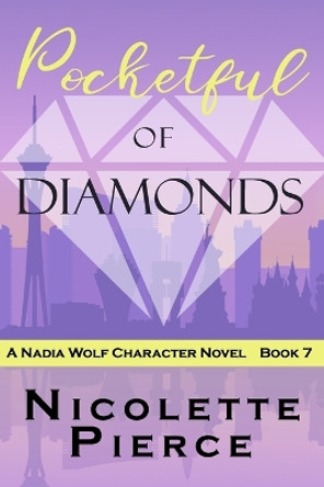 Pocketful of Diamonds by Nicolette Pierce 9781533443359