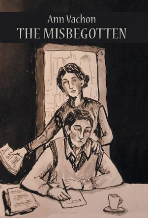 The Misbegotten by Ann Vachon 9781984543516