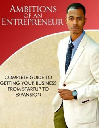 Ambitions of an Entrepreneur by Greg Harris Jr 9781497444577