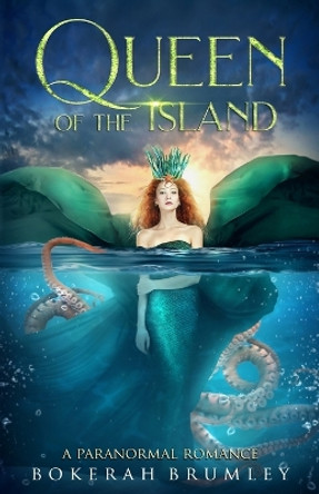 Queen of the Island by Indigo Leigh 9798638085957