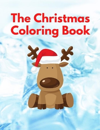 The Christmas Coloring Book: Activity Book For Adults and Kids by Rmt Publishing 9798552730940