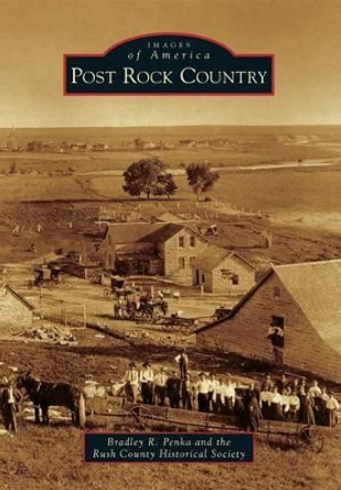 Post Rock Country by Bradley R Penka 9781467112482