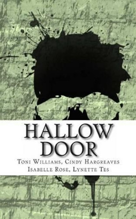 Hallow Door: Halloween Edition by Cindy Hargreaves 9781493691043