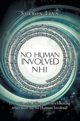 No Human Involved: Nhi by Sheron Linn 9781514450147