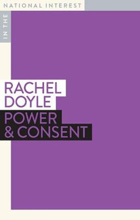 Power & Consent by Rachel Doyle