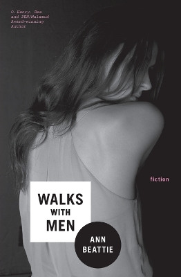 Walks With Men: Fiction by Ann Beattie 9781439168691