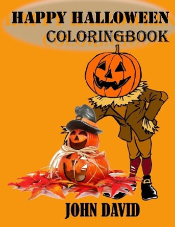 Happy Halloween Coloring Book: COLORING BOOK Gift, 100 Pages, 8,5x11, Soft Cover, Matte Finish by John David 9798679468696