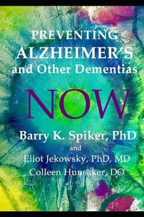 Preventing Alzheimer's and Other Dementias by Eliot Jekowsky 9798692038050
