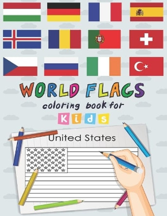 World Flags The Coloring Book for kids: A great geography gift for kids and adults Learn and Color all countries of the world by Barkoun Press 9798699133796