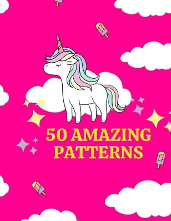 50 Amazing Patterns: An Adult Coloring Book with Lions, Elephants, Owls, Horses, Dogs, Cats, and Many More! (Animals with Patterns Coloring Books) by Afrajur Siam 9798701111675