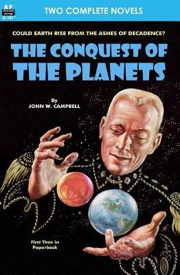 Conquest of the Planets & The Man Who Annexed the Moon by Bob Olsen 9781612871608