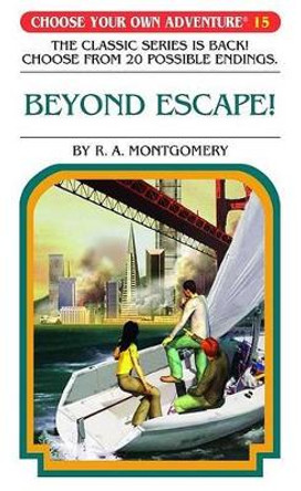 Beyond Escape! by R A Montgomery