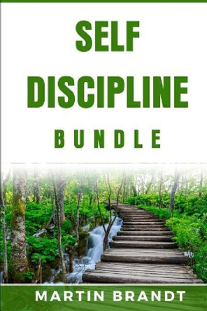 Self Discipline Bundle by Martin Brandt 9781986250030