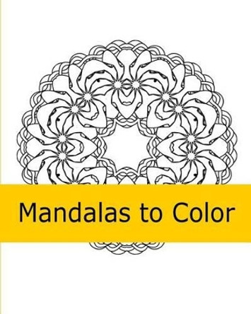 Mandalas to Color 2 by Locolor 9781516932337