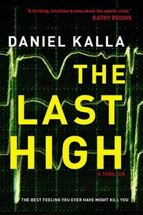 The Last High by Daniel Kalla 9781501196980