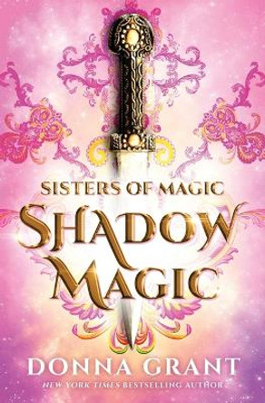 Shadow Magic by Donna Grant 9781958353325