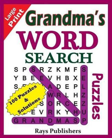Grandma's Word Search Puzzles by Rays Publishers 9781507644546
