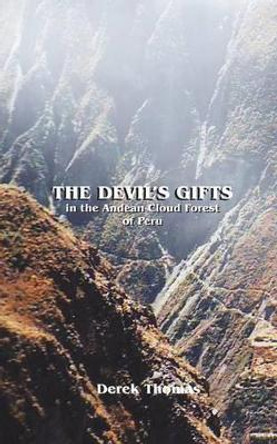 The Devil's Gifts by Derek Thomas 9781539133889
