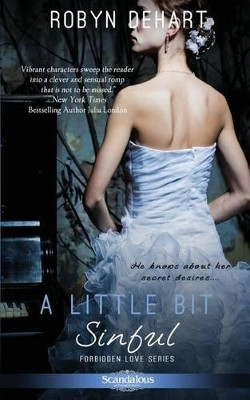 A Little Bit Sinful by Robyn DeHart 9781943892402