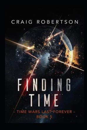 Finding Time by Craig Robertson 9781736673201