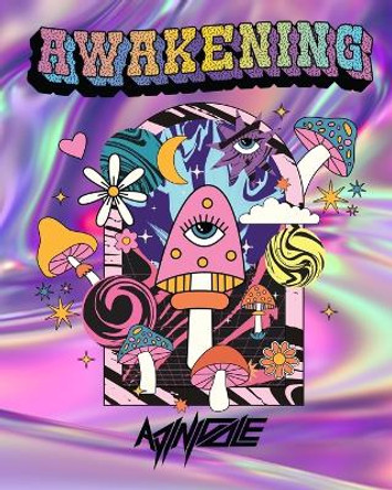 Awakening: An adult friendly coloring adventure. by Adrienne Ingram 9798373200318