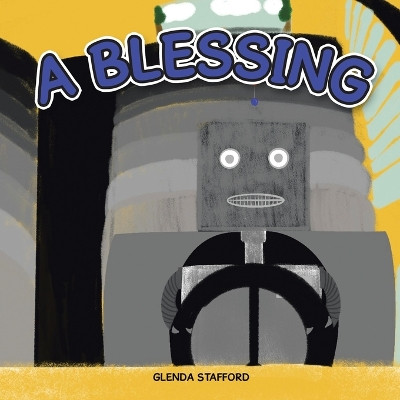 A Blessing by Glenda Stafford 9798385003532