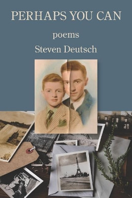 Perhaps You Can by Steven Deutsch 9781949229851