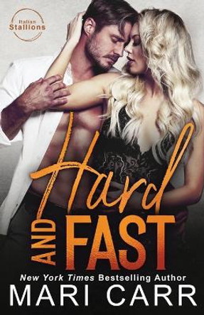 Hard and Fast by Mari Carr 9781958056059