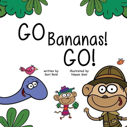 Go Bananas! Go! by Suri Reid 9781941434499