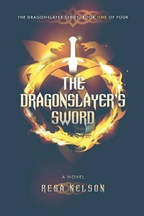 The Dragonslayer's Sword by Eric Wilder 9781539832560