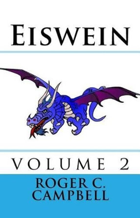 Eiswein vol2 by Roger C Campbell 9781477547854