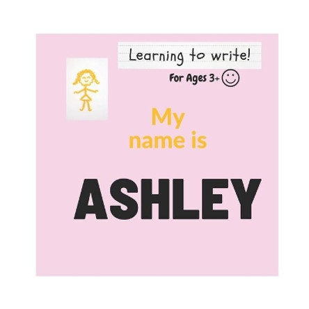 Learning to Write: My Name is by K Washington 9798740087764