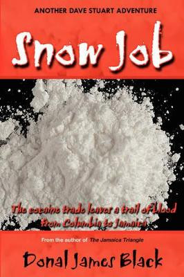 Snow Job by Donal James Black 9789768202512