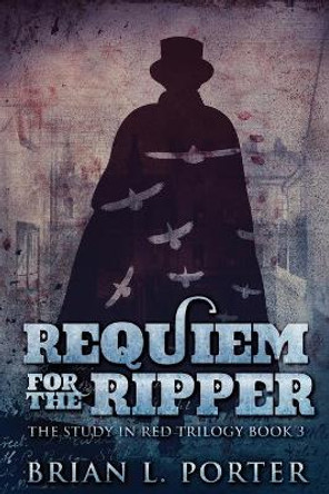 Requiem For The Ripper: Large Print Edition by Brian L Porter 9784867452721