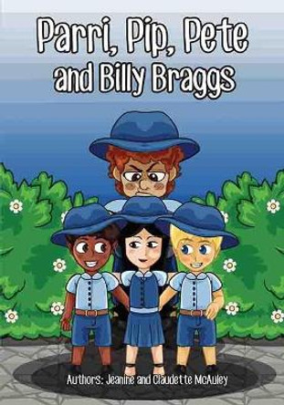 Parri, Pip, Pete and Billy Braggs: (fun Story Teaching You the Value of Cooperation and Sharing, Children Books for Kids Ages 5-8) by Jeanine & Claudette McAuley 9781981695485