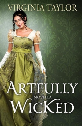 Artfully Wicked by Virginia Taylor 9781982902308