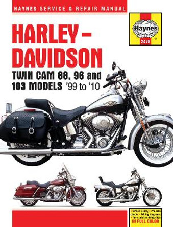 Harley-Davidson Twin Cam 88, 96 & 103 Models (99-10): 99-10 by Haynes Publishing