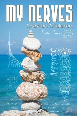 My Nerves by Stephen Shelgren 9781622124589