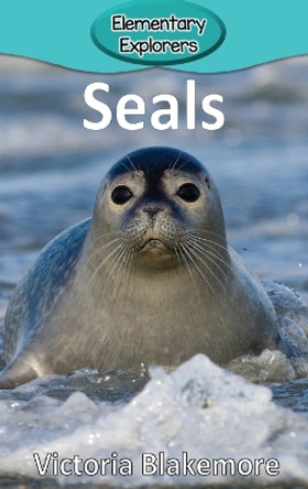 Seals by Victoria Blakemore 9781948388474