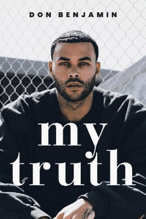 My Truth by Don Benjamin 9781735128801