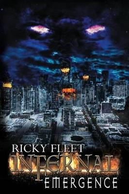 Infernal: Emergence by Ricky Fleet 9781944732196