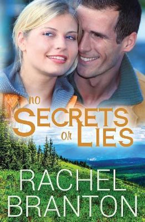 No Secrets or Lies by Rachel Branton 9781948982030