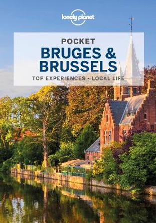 Lonely Planet Pocket Bruges & Brussels 5 by Benedict Walker