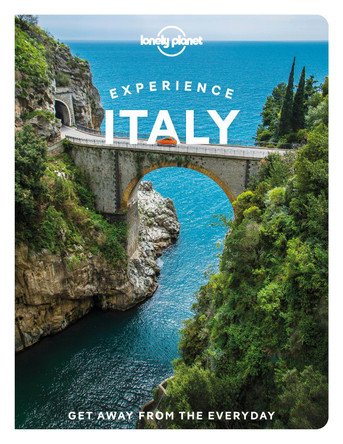 Lonely Planet Experience Italy Lonely Planet 9781838694715