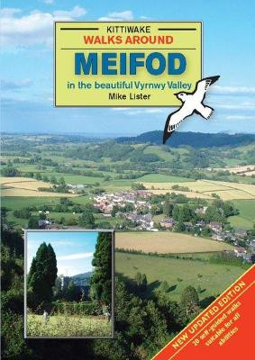 Walks Around Meifod by Mike Lister 9781908748508
