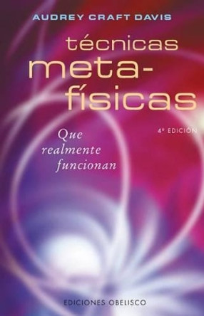 Tecnicas Metafisicas by Audrey Craft Davis 9788477208464