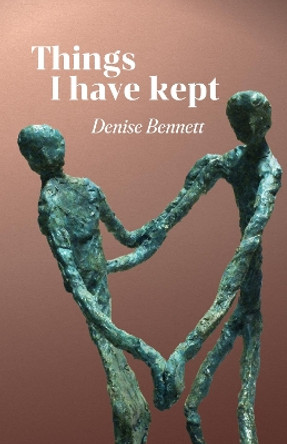 Things I have kept by Denise Bennett 9781788648882