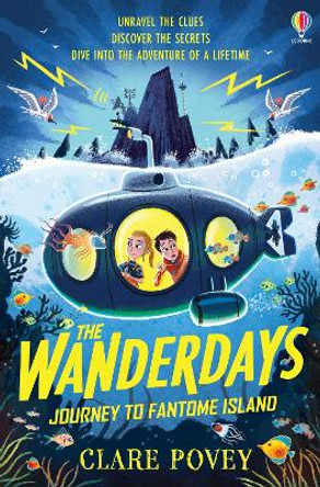 The Wanderdays: Journey To Fantome Island by Clare Povey 9781803708089