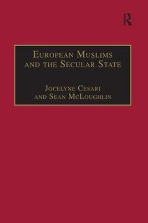 European Muslims and the Secular State by Sean McLoughlin